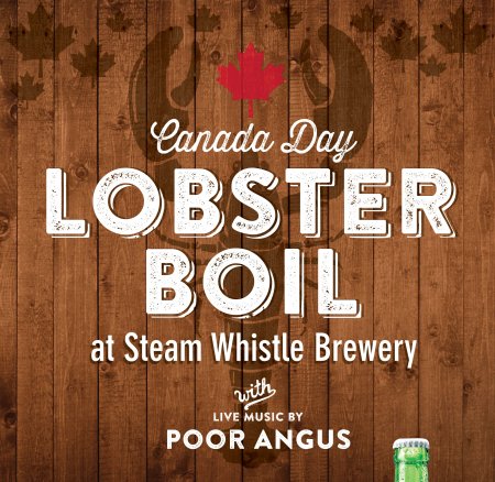 steamwhistle_canadadaylobsterboil