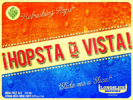 Longslice Brewery Launches With ¡Hopsta la Vista! IPA