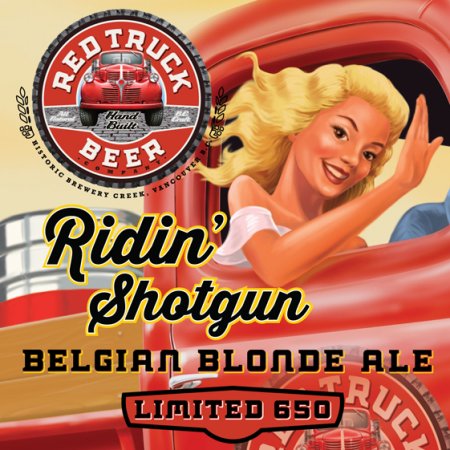 Red Truck Ridin’ Shotgun Belgian Blonde Ale Now Available