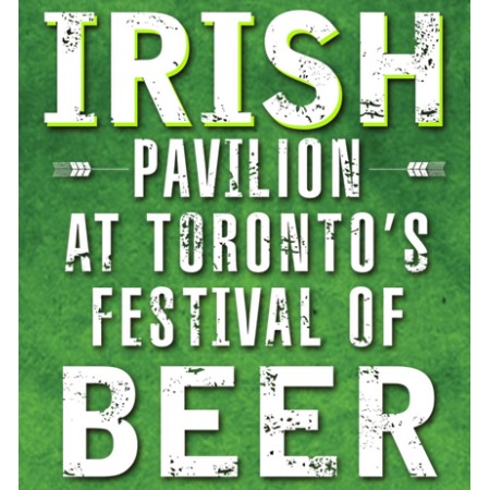 Toronto’s Festival of Beer 2015 Offers a Taste of Ireland