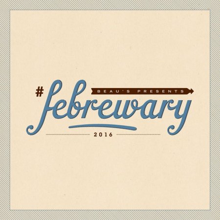 Beau’s Announces Plans for 5th Annual FeBREWary Celebration