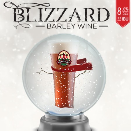Les 3 Brasseurs/The 3 Brewers Blizzard Barley Wine Now Available