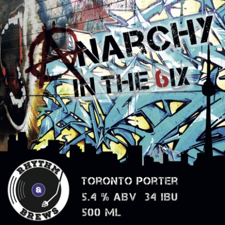 Rhythm & Brews Releases Anarchy In The 6ix Porter
