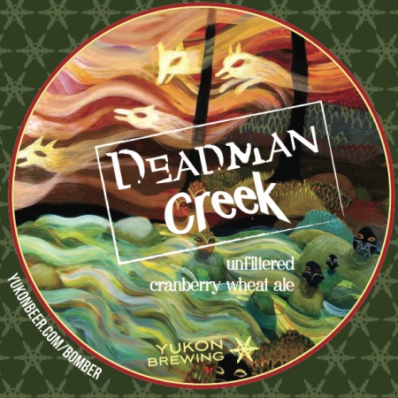Yukon Brewing 20th Anniversary Series Continues with Deadman Creek