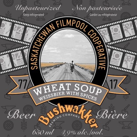 Bushwakker Marking 40th Anniversary of Saskatchewan Filmpool with Wheat Soup Weissbier