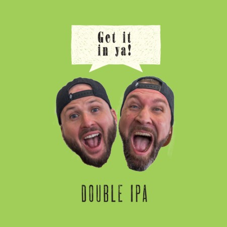 Sawdust City Brewing & The BAOS Podcast Releasing Get It In Ya! Double IPA