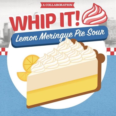 Propeller Brewing & North Brewing Releasing Whip It! Lemon Meringue Pie Sour