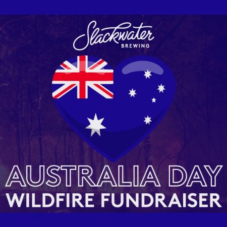 Slackwater Brewing Hosting Australia Day Wildfire Fundraiser