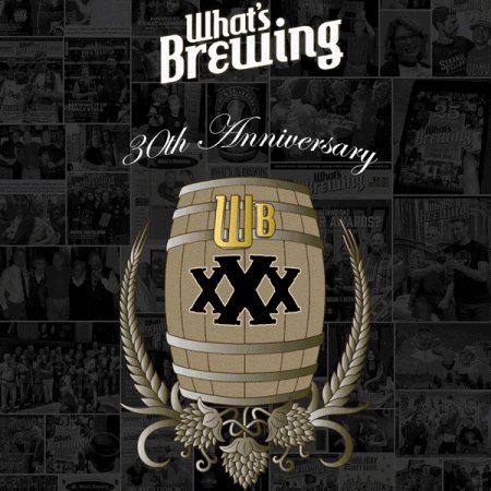What’s Brewing Releases 30th Anniversary Edition