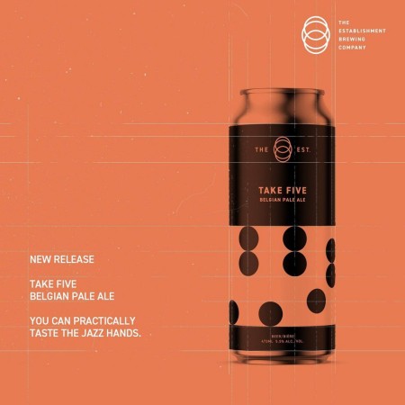 The Establishment Brewing Company Releases Take Five Belgian Pale Ale