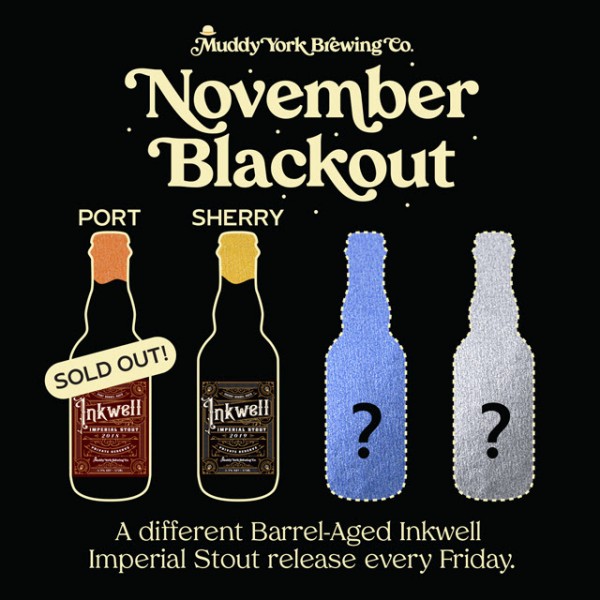 Muddy York Brewing November Blackout Series Continues with Sherry Barrel-Aged Inkwell Imperial Stout