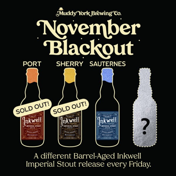 Muddy York Brewing November Blackout Series Continues with Sauternes Barrel-Aged Inkwell Imperial Stout