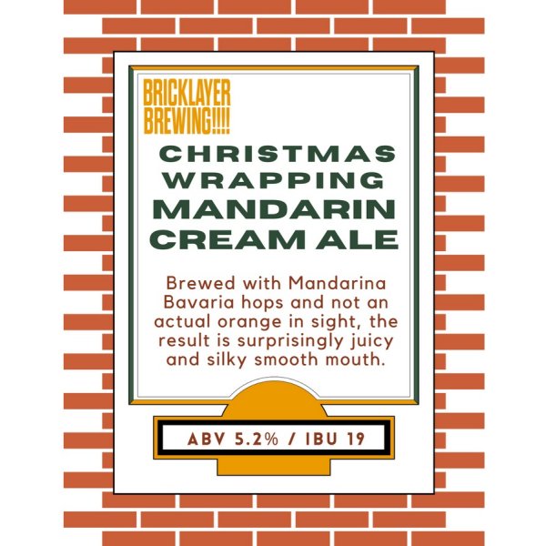 Bricklayer Brewing Releases Christmas Wrapping Mandarin Cream Ale