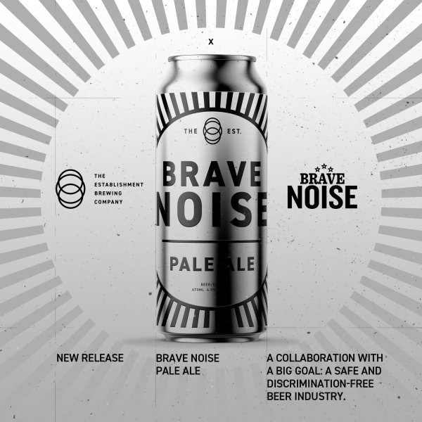The Establishment Brewing Company Releases Brave Noise Pale Ale