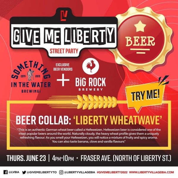 Something In The Water Brewing and Big Rock Brewery Releasing Liberty Wheatwave Hefeweizen for Give Me Liberty Street Party