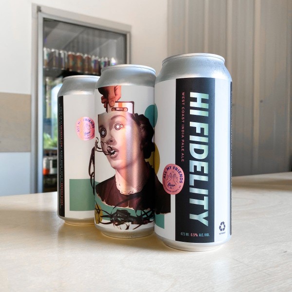 All My Friends Beer Co. Releases Hi Fidelity West Coast IPA and Gimme Fruited Sour
