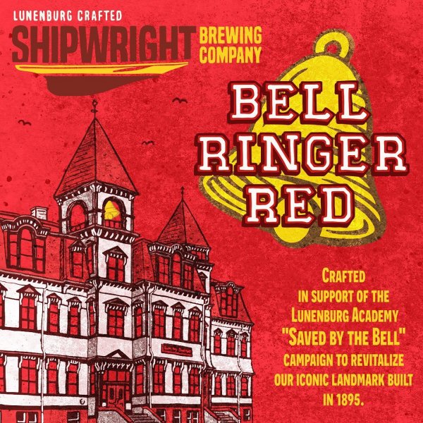 Shipwright Brewing Releases Bell Ringer Red Ale for Lunenburg Academy Foundation