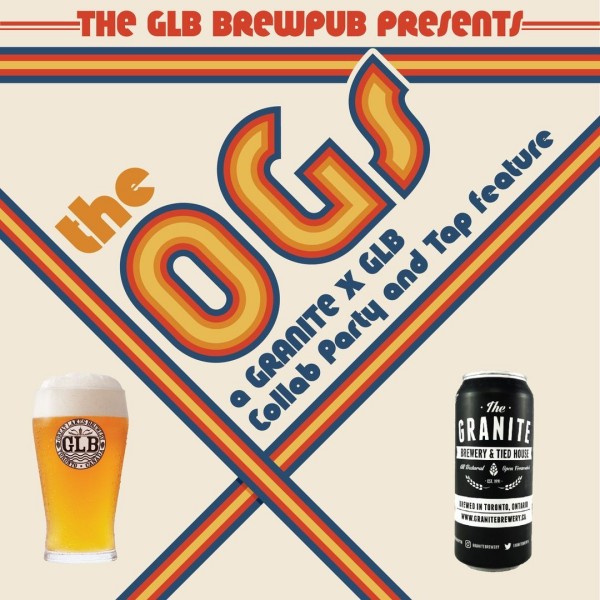 Great Lakes Brewery and Granite Brewery Holding The OGs Collab Party at GLB Brewpub