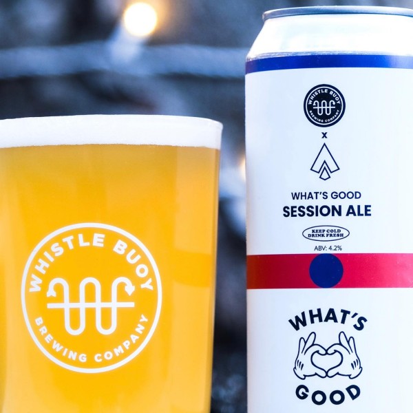 Whistle Buoy Brewing and Ile Sauvage Brewing Release What’s Good Session Ale